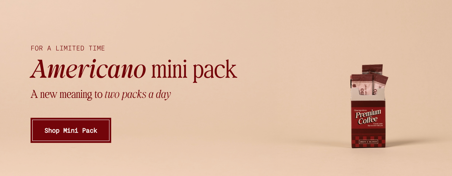 Brissta Americano Mini Pack. A new meaning to two packs a day.